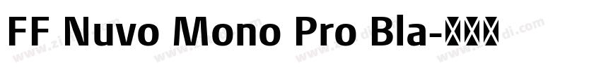 FF Nuvo Mono Pro Bla字体转换
